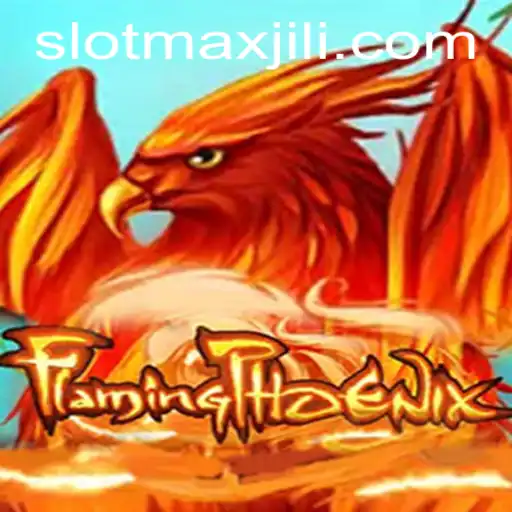 The Thrilling World of FlamingPhoenix and the Innovative SLOT MAX Feature