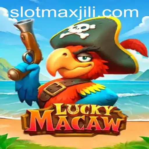 LuckyMacaw - The Ultimate Gaming Experience with SLOT MAX
