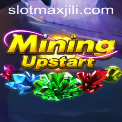 Exploring the World of MiningUpstart: A Comprehensive Guide to SLOT MAX