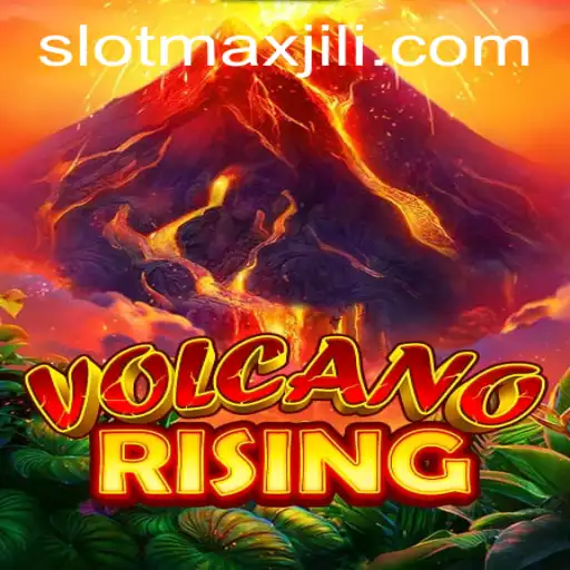 Exploring the Thrilling World of VolcanoRising: Unleash the Power of SLOT MAX